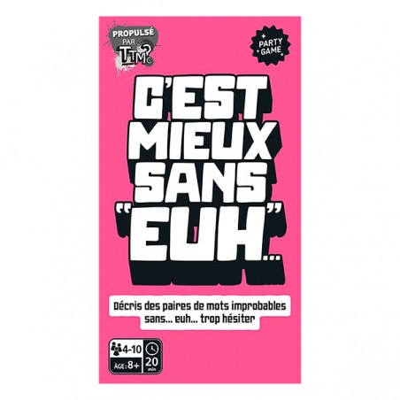  C'EST MIEUX SANS EUH !